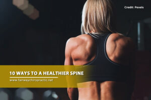 10 Ways to a Healthier Spine