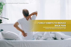 7 Daily Habits to Reduce Back Pain