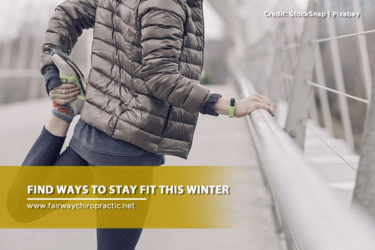Find ways to stay fit this winter
