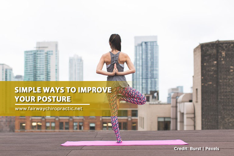 Simple Ways to Improve Your Posture