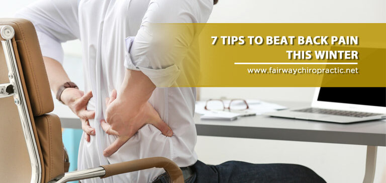 7 Tips to Beat Back Pain this Winter