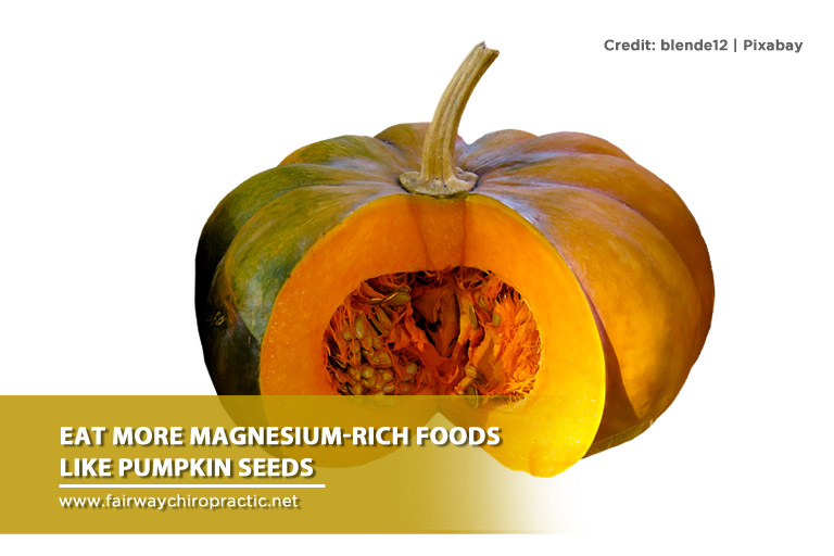 Eat more magnesium-rich foods