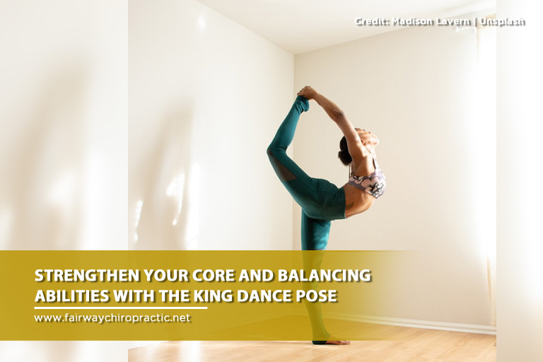 Strengthen your core and balancing abilities with the king dance pose