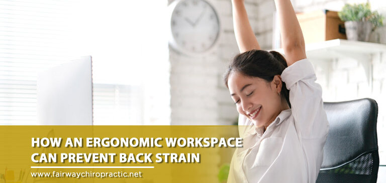 How an Ergonomic Workspace Can Prevent Back Strain