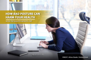 How Bad Posture Can Harm Your Health