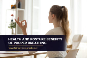 Health and Posture Benefits of Proper Breathing