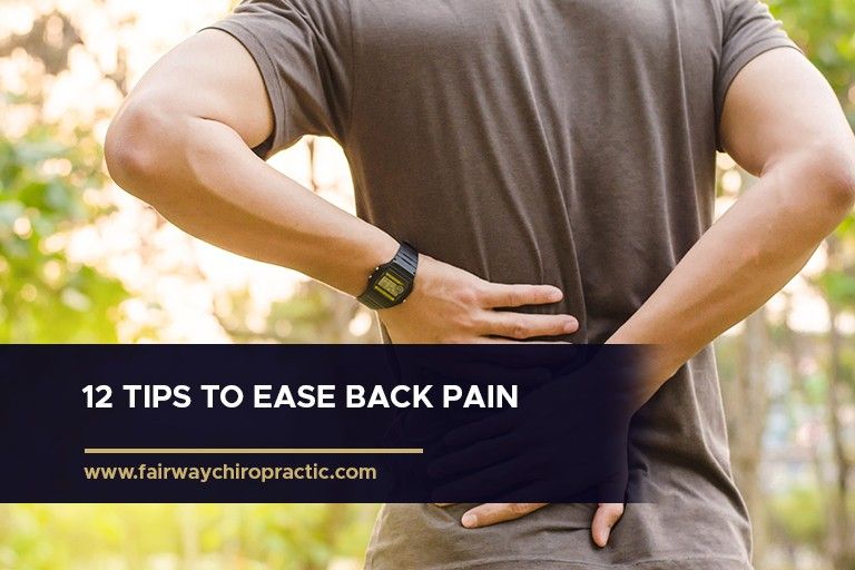 12 Tips to Ease Back Pain