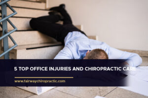 5 Top Office Injuries and Chiropractic Care