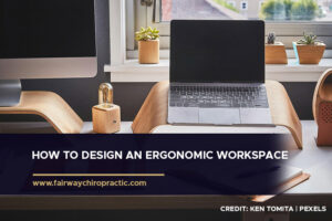 How to Design an Ergonomic Workspace