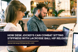 How Desk Jockeys Can Combat Sitting Stiffness With Lacrosse Ball Hip Release