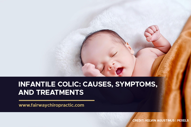 Infantile Colic: Causes, Symptoms, and Treatments - Fairway ...