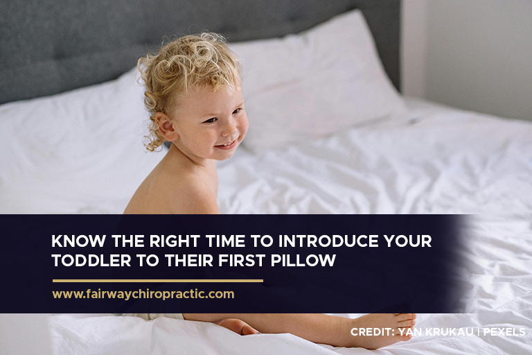 Know the right time to introduce your toddler to their first pillow