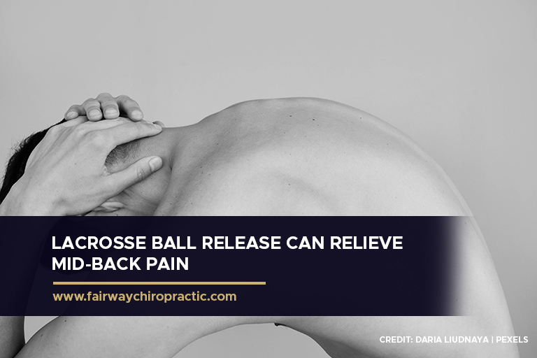 Lacrosse ball release can relieve mid-back pain