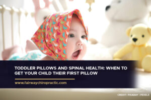 Toddler Pillows and Spinal Health: When to Get Your Child Their First Pillow