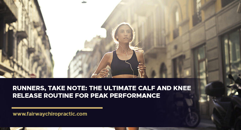 Runners, Take Note: The Ultimate Calf and Knee Release Routine for Peak Performance