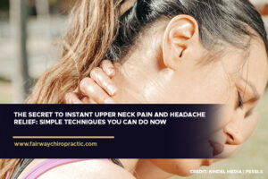 The Secret to Instant Upper Neck Pain and Headache Relief: Simple Techniques You Can Do Now