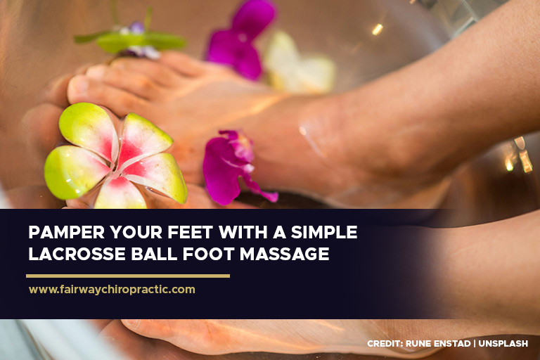 Pamper your feet with a simple lacrosse ball foot massage