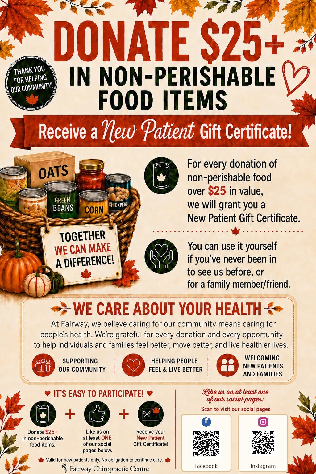 Donate 25 dollars or more in non-perishable food items and receive a New Patient Gift Certificate